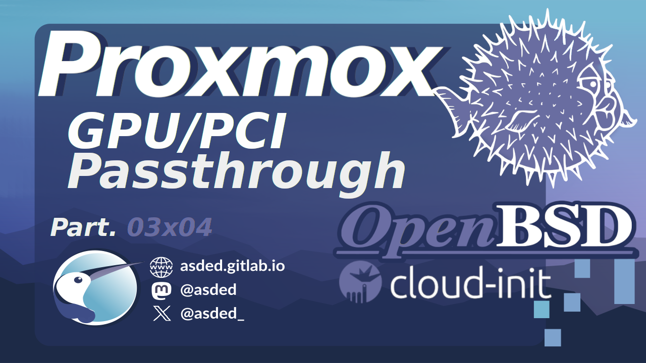 PCI/GPU Passthrough sur Proxmox VE : OpenBSD 7.3